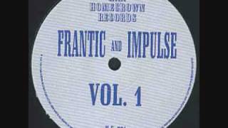 Frantic And Impulse  Vol 1 [upl. by Drofnil]