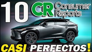 Top 10 AUTOS PERFECTOS SEGUN CONSUMER REPORTS 2024l2025 LO MEJOR DEL MERCADO [upl. by Ludba]