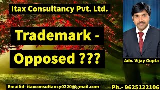 Trademark opposed  What is trademark opposed  What to do if Trademark opposed [upl. by Naman6]