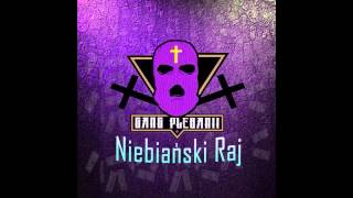 Gang Plebanii  Niebiański Raj [upl. by Shana]