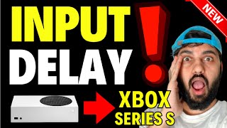 How to Fix Input Delay on Xbox Series S [upl. by Blanc556]