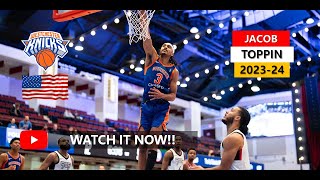 🇺🇸 Jacob Toppin제이콥 토핀 ✭ Westchester Knicks ✭ 202324 Best PlaysampHighlights [upl. by Etnecniv]