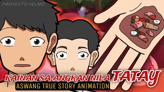 KAINAN SA ANGKAN NILA TATAY  Aswang True Story Animation [upl. by Ikcim677]