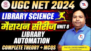 UGC NET 2024 LIBRARY SCIENCE  मैराथन सीरीज  UNIT 8  UGC NET College Librarian 2024  Faheem Sir [upl. by Mcconnell]