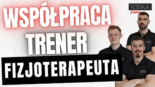 Współpraca między TRENEREM a FIZJOTERAPEUTĄ odc 9 [upl. by Arracahs848]