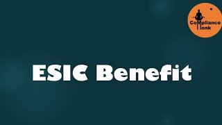 Employee Benefits under ESIC  The Employees State Insurance Act 1948  Best Insurance Benefits [upl. by Dutch]