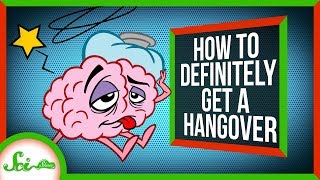 How to Definitely Get a Hangover [upl. by Aldredge]