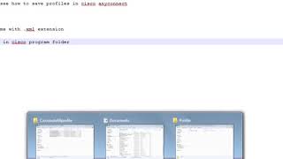 Multiple profile in Cisco AnyConnect – Windows [upl. by Rehpotsirahc347]