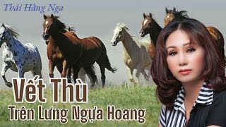 GIỌNG CA ĐỘC LẠ THÁI HẰNG NGA  VẾT THÙ TRÊN LƯNG NGỰA HOANG [upl. by Kallista]