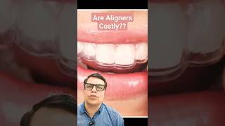 Are Aligners Costlyyoutubeshorts shortvideo shorts aligners braces [upl. by Rodge]