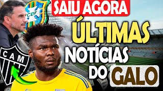 🎯CAICEDO NA MIRA DO GALO ❌ ATLÉTICO PODE PERDER O CAETANO 😂 FLAMENGO SENTIU  NOTÍCIAS DO galo [upl. by Pearlstein]