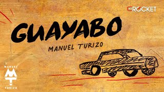 Guayabo  MTZ Manuel Turizo  Video Lyric [upl. by Nerb]