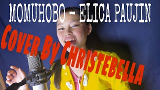 MOMUHOBO  ELICA PAUJIN Cover by Christebella [upl. by Dame149]