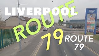 Liverpool Bus Ride 🚌 Route 79  4K Full Bus Journey  June 2023 📽 [upl. by Otokam]