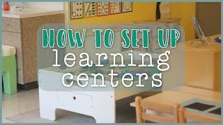 Setting Up Learning Centers in the Toddler and Preschool Classroom [upl. by Myrtice]