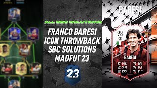 FRANCO BARESI  ALL 18 SBCS  MadFUT Icon Throwback SBC SOLUTIONS  MadFUT 23 [upl. by Ikkim]