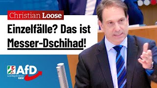 Einzelfälle Das ist MesserDschihad – Christian Loose AfD [upl. by Euqilegna]