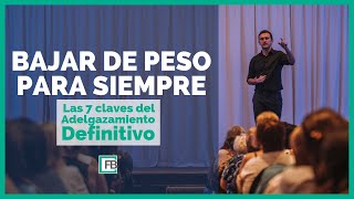 ¿Cómo Bajar de Peso para Siempre ¡ADELGAZAR SE PUEDE  Conferencia completa [upl. by Alenas745]