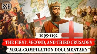 The First Second and Third Crusades 10951192  MEGACOMPILATION DOCUMENTARY [upl. by Hernardo798]