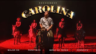 Major RD  Carolina ft Mago de Tarso Prod Papatinho e Edu Beatz [upl. by Legin644]