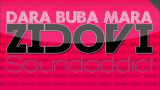 Dara Bubamara  Zidovi SoundAddicts Quickie Club Remix [upl. by Adnorrahs]