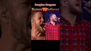 Bones VS Believer Imagine Dragons shorts trending viral [upl. by Swithin]