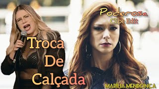 Poderosa  Troca De Calçada Marília Mendonça [upl. by Laamak]