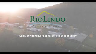 Rio Lindo Adventist Academy  A Place for You [upl. by Saunder]