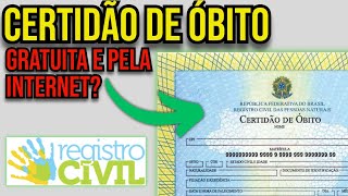 COMO EMITIR CERTIDÃO DE ÓBITO GRATUITA E PELA INTERNET [upl. by Korb]