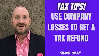 Use Company Losses To Get A Tax Refund [upl. by Zoara]