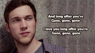 Phillip Phillips  Gone Gone Gone Lyrics [upl. by Minta39]