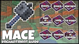 MINECRAFT MACE ENCHANTMENT GUIDE [upl. by Ashok]