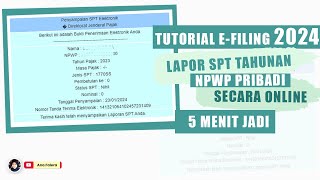 EFILING 2024  CARA LAPOR SPT TAHUNAN PRIBADI ONLINE [upl. by Bunns]