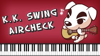 Synthesia Piano Tutorial KK Swing Aircheck  Animal Crossing [upl. by Ytirev820]