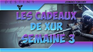 DESTINY Les cadeaux de Xur  du 26 au 28 septembre [upl. by Brufsky]