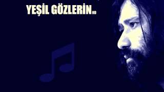 YEŞİL GÖZLERİN  Osman Öztunç [upl. by Phares]