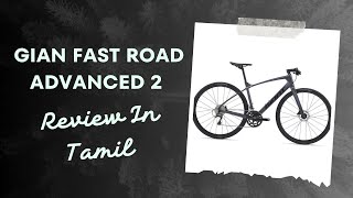 Cycle review in Tamil GIANT FASTROAD ADVANCED 2 cyclesusa cycling hybridcycle cycletips [upl. by Koa]