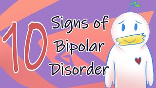 10 Signs of Bipolar Disorder [upl. by Mont]