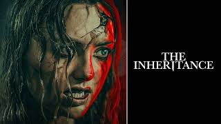 The Inheritance Movie Score Suite  Mike Griffin amp Schanzlin 2024 [upl. by Reiniar]