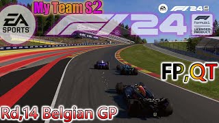 【F1 24】 My Team S2 Rd14 ベルギー GP FP・予選 [upl. by Casady]