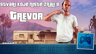 GTA V  Stvari koje niste znali o TREVORu Životna priča [upl. by Shulock365]