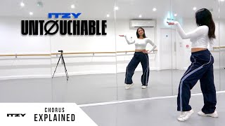 ITZY  UNTOUCHABLE  Dance Tutorial  EXPLAINED Chorus [upl. by Trebla]