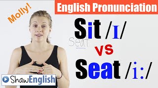 English Pronunciation Sit ɪ vs Seat i [upl. by Lillith]