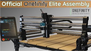 Official ONEFINITY CNC Elite Series Assembly Video  ELITE Foreman Journeyman Woodworker [upl. by Applegate]