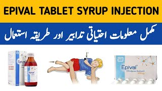 Epival Tablet 500 mg  Epival Tablet 250 mg  Epival Tablet Uses  Epival Syrup Uses in Urdu [upl. by Atihana]