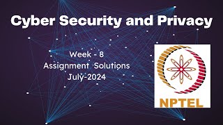 NPTEL Cyber Security week 8 Quiz Assignment Solutions  July 2024 [upl. by Gerik112]