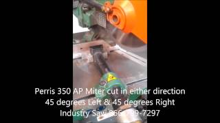 Perris 350 AP Automatic Saw Industry Saw [upl. by Kristal]