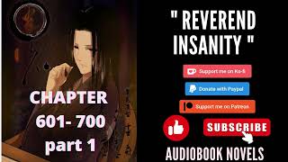 Reverend insanity – Chapter 601 to chapter 700  PART 1 [upl. by Joselyn]