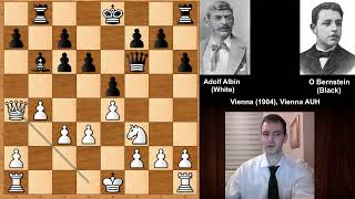 Beautiful Checkmate Adolf Albin vs Ossip Bernstein  Vienna 1904 [upl. by Marian886]