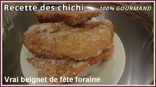 Recette des chichis  les vrais beignets de foire [upl. by Rihaz]